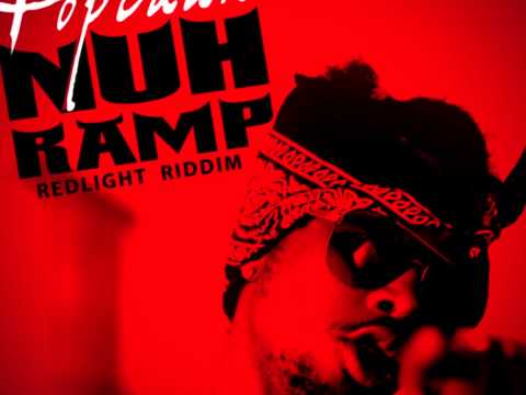 POPCAAN - NUH RAMP - (RAW) - REDLIGHT RIDDIM - SINGLE - U.I.M RECORDS - 21ST - HAPILOS DIGITAL