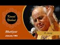 Raag Bhatiyar | Sangeet Martand Pt. Jasraj |Hindustani Classical Vocal|Komal Nishad Baroda|Part 4/5