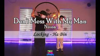 Nivea - &#39;Don&#39;t Mess With My Man&#39; / Locking Class