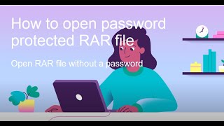 How to Open Password Protected RAR File without Password in Windows 10