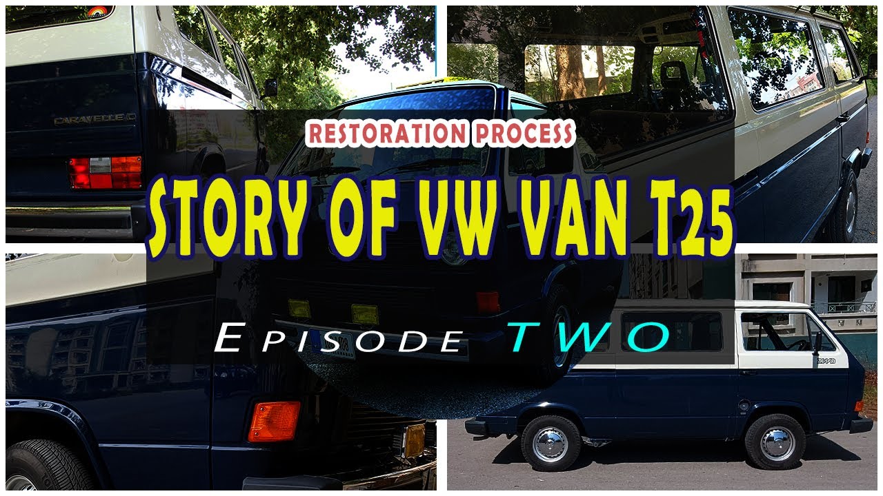 Story of Volkswagen t25 caravelle C | Episode 2 | Restoration