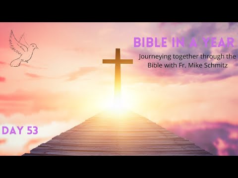 Day 53: Bible in a year - The Twelve Tribes of Israel