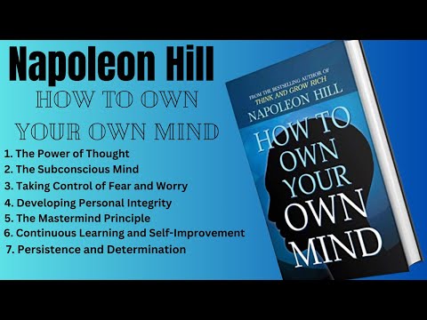 How to Own Your Own mind :Napoleon Hill. book Summary