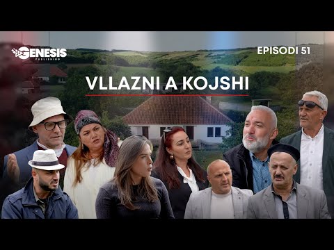 Vllazni a Kojshi - Rrushja, shefe e shtabit zgjedhor - Episodi 51
