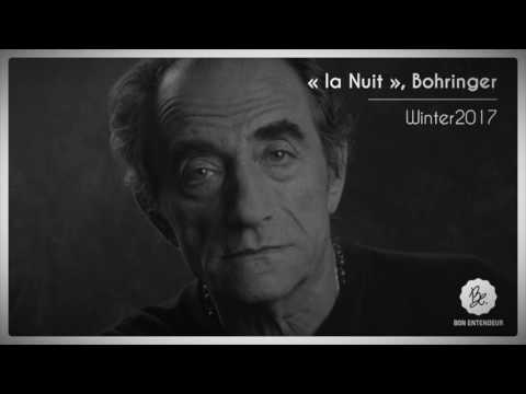 Bon Entendeur, "la Nuit", Bohringer, Winter 2017