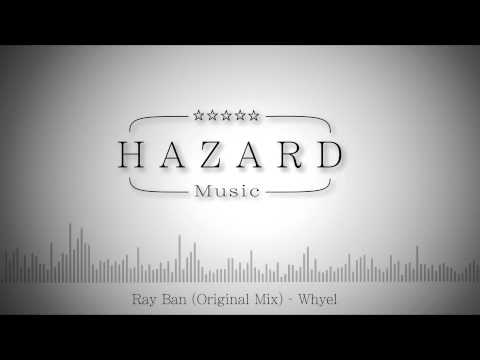 Whyel - Ray Ban (Original Mix)