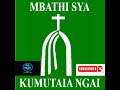 MBATHI SYA KUMUTAIA NGAI KAMBA HYMNS MIXTAPE BY DJ FLIX 254