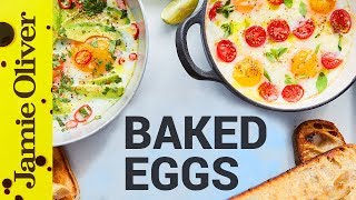 Baked Eggs Three Ways | Jamie Oliver