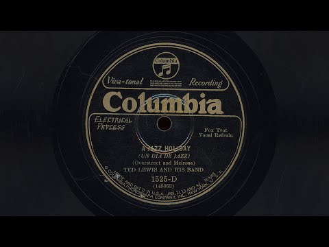 "A Jazz Holiday" - Ted Lewis and his Band (1928)
