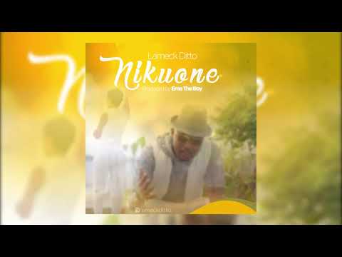Lameck Ditto - Nikuone Ditto (Official Audio) Sms 8829239 to 15577 Vodacom Tz