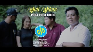 Download lagu WIDI WIKAN - PURA PURA BELOG mp3 Download lagu WIDI WIKAN - PURA PURA BELOG mp3