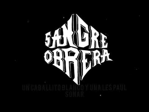 Sangre Obrera - Rock y Blues (con Nacho Smilari)