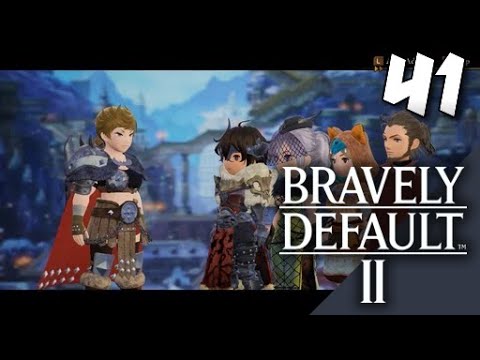 Lets Blindly Play Bravely Default II: Part 41 - Never Look Back