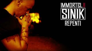 SINIK - Repenti