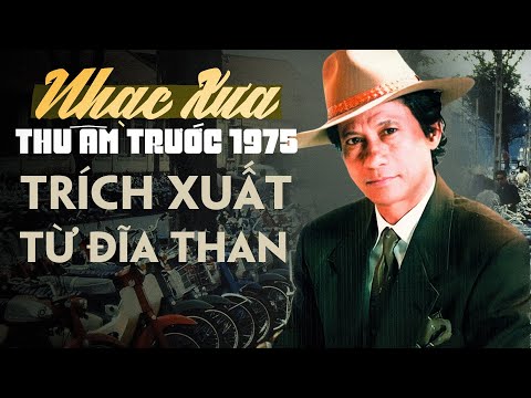 Pre.75_CHẾ LINH Thu Thanh Trước 1975 - TRÍCH XUẤT TỪ ĐĨA THAN - Những Giai Điệu Sẽ Khiến Bạn U Mê