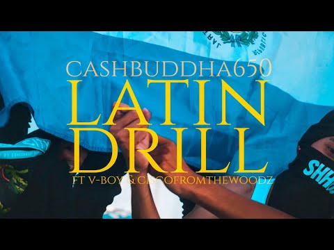 Latin Drill ~ Ca$hBuddha650 FT. V-Boy & Cisco From The Woodz Dir by @91flix70 #spanishdrill