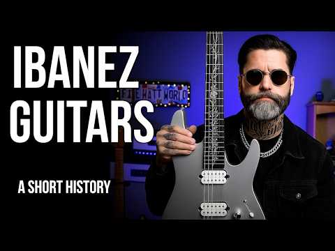 Ibanez Guitars: A Short History