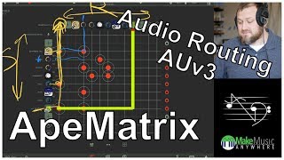 Video thumbnail for ApeMatrix Audio Routing with multiple AUv3 effects by TheAudioDabbler