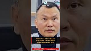 CẬP NHẬT NÓNG: VinFast đổi CEO mảng sản xuất - Hệ lụy gì cho nhà đầu tư? 🚀 