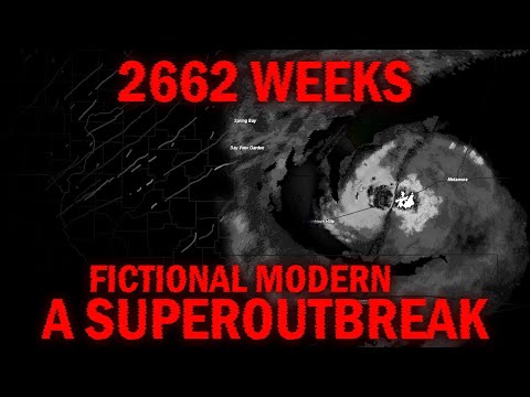 2662 Weeks || A Fictional Superoutbreak