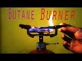 Butane burner( Don't go to the mountains without watching this)