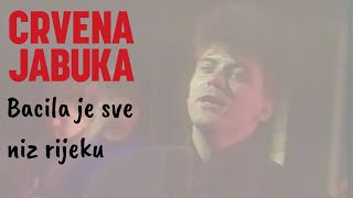 CRVENA JABUKA- BACILA JE SVE NIZ RIJEKU
