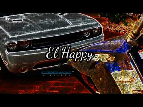 "El Happy" - Tony Aguirre  (Corridos 2018)