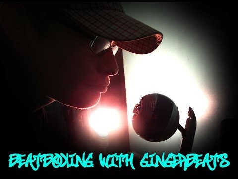 GingerBeats- Beatbox Freestyle 7