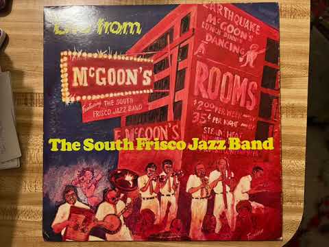 Thumbnail for "Cakewalking Babies" South Frisco Jazz Band live from Earthquake McGoon's by Jazz band, Sting