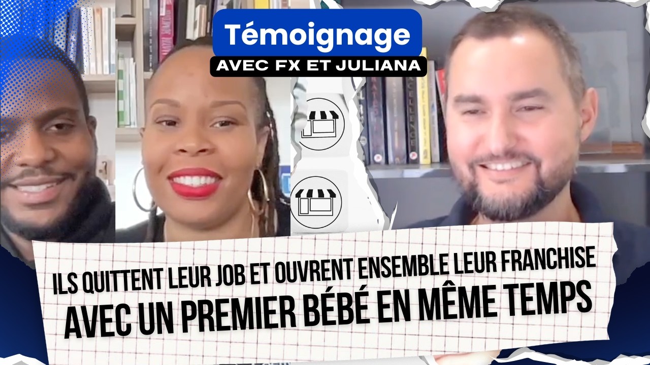 Juliana et François-Xavier : 1ère franchise, 1er bébé