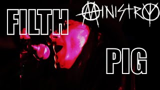 Ministry - Filth Pig live (lyrics)