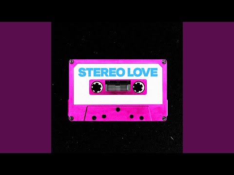 Stereo Love