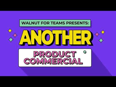 Walnut for teams presents: Another product commercial logo
