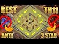 Th11 War Base 2017 Anti 1 Star Anti 2 Star With Replay Anti Bowler Anti Miner Anti Everything
