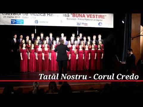 Tatăl Nostru - Corul Credo LTA