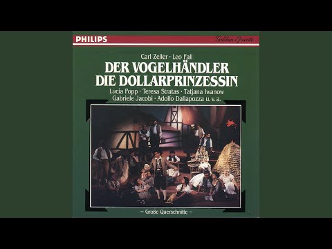 Zeller: Der Vogelhändler - operetta in 3 Acts - Wie mein Ahnl zwanzig Jahr