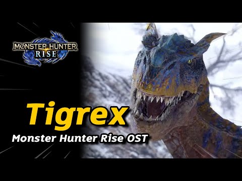 Tigrex Battle Theme | Monster Hunter Rise OST
