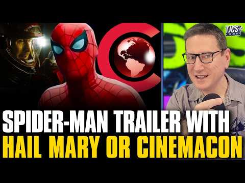 Spider-Man Brand New Day Trailer With Project Hail Mary Or CinemaCon