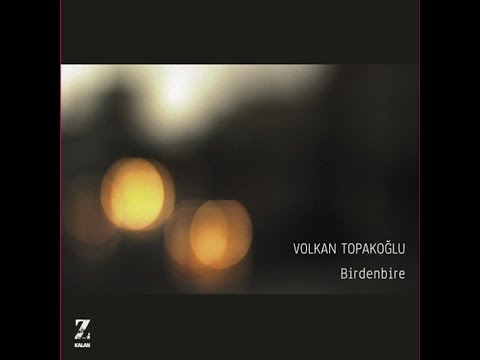 Volkan Topakoğlu - Beyoğlu [ Birdenbire © 2015 Z Kalan Müzik ]