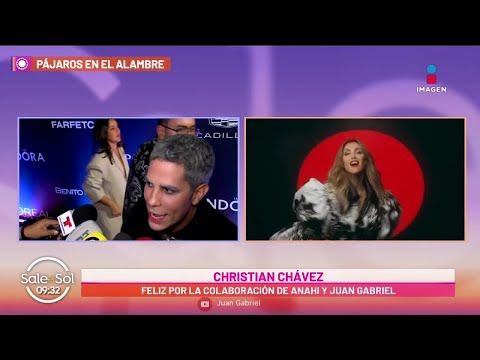 Opinión de Christian Chávez sobre dueto de Anahí con Juan Gabriel | Sale el Sol