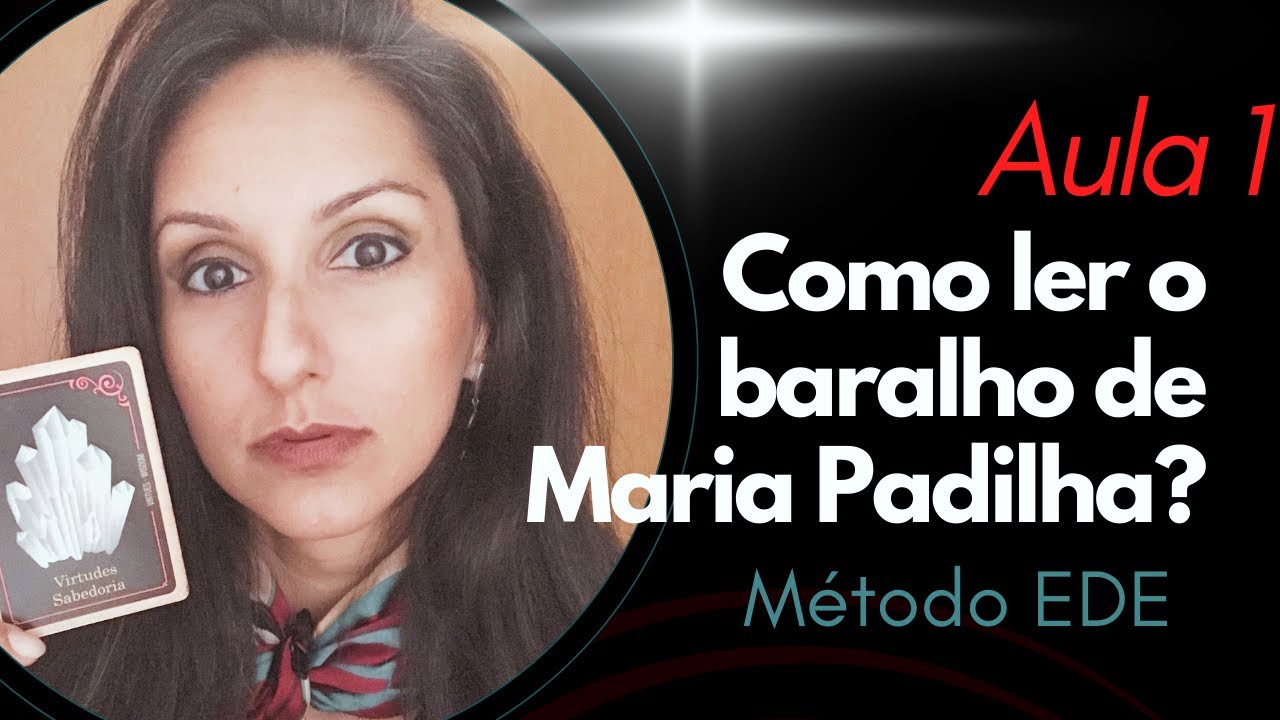Aula 1 LIBERADA - COMO LER O BARALHO DE MARIA PADILHA? | #baralhomariapadilha #cartasdemariapadilha