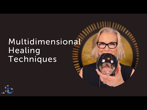 ✨Multidimensional Healing Techniques✨