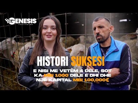 HISTORI SUKSESI | E nisi me vetëm 4 dele, sot ka mbi 1000 dele e dhi dhe një kapital mbi 100,000€