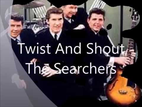Twist And Shout  -  The Searchers 1963