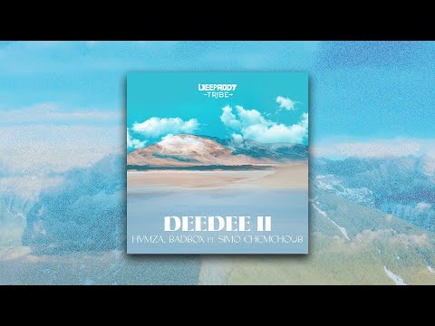 HVMZA, BADBOX Ft. Simo Chemchoub - DeeDee II