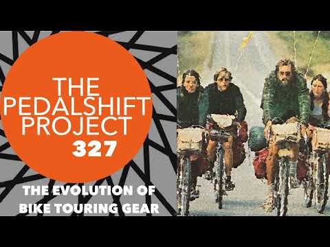 327: The Evolution of Bike Touring Gear