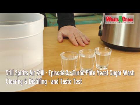 Still Spirits Air Still - Episode 3 - Clearing & Distilling Still Spirits Turbo Pure Sugar Wash