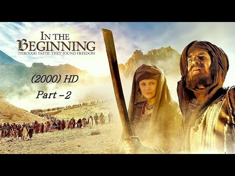 In The Beginning (2000) HD Part - 2