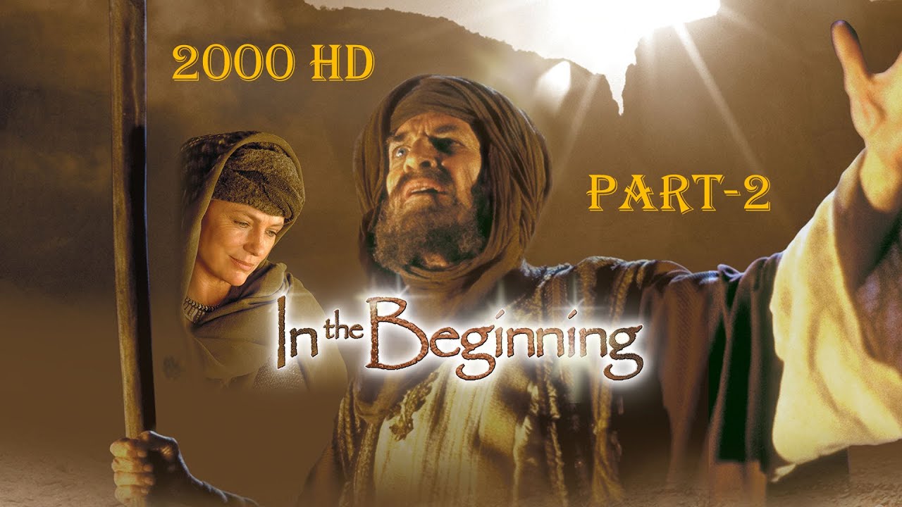In The Beginning (2000) Full HD (Part-2)