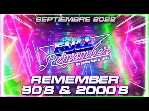 SESION REMEMBER 90 CANTADITAS TEMAZOS SEPTIEMBRE 2022 - By Christian & Yose #remember #cantaditas